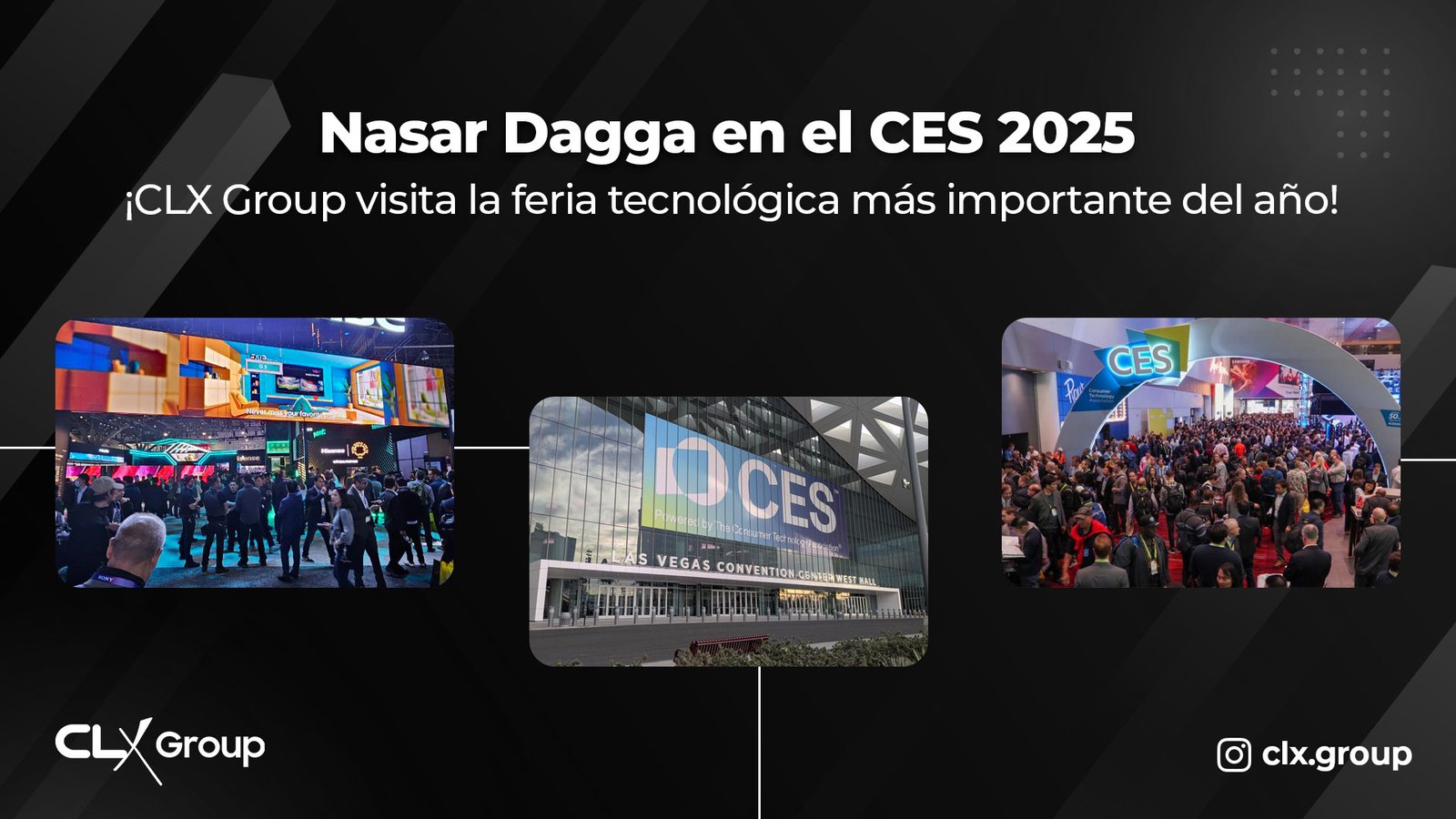 Nasar Dagga en el CES 2025 ¡CLX Group visita la feria tecnológica más importante del año! Nasar Dagga en el CES 2025 ¡CLX Group visita la feria tecnológica más importante del año!