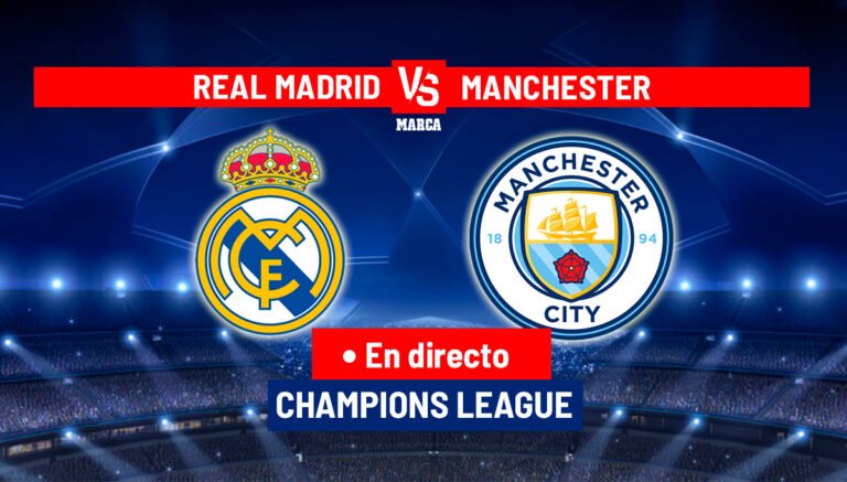 Real Madrid – Manchester City en directo