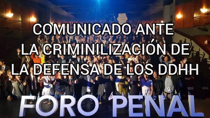 Foro Penal rechaza acusaciones y reafirma su compromiso con los derechos humanos
